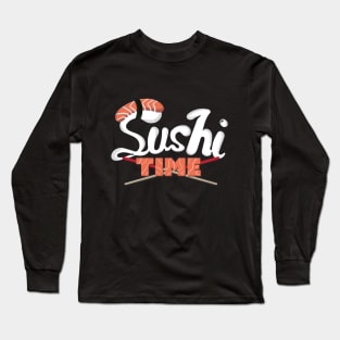 Sushi Time Long Sleeve T-Shirt